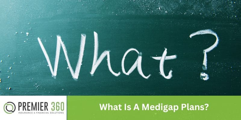 What Is A Medigap Plans