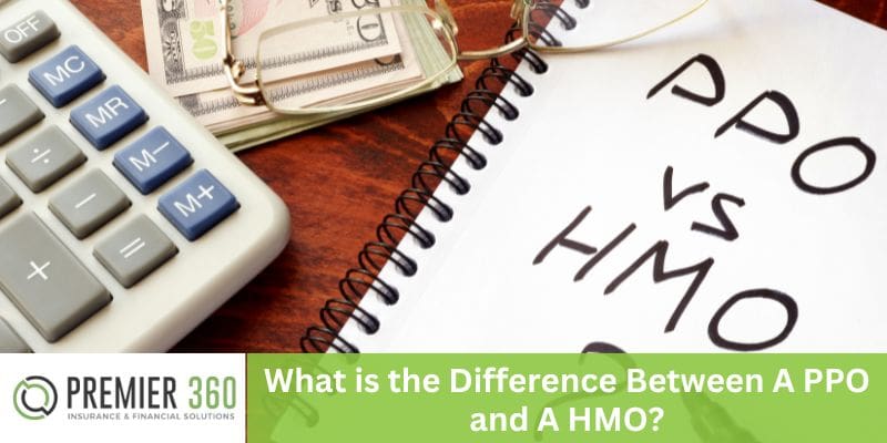 What is the Difference Between A PPO and A HMO